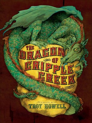 cover image of The Dragon of Cripple Creek